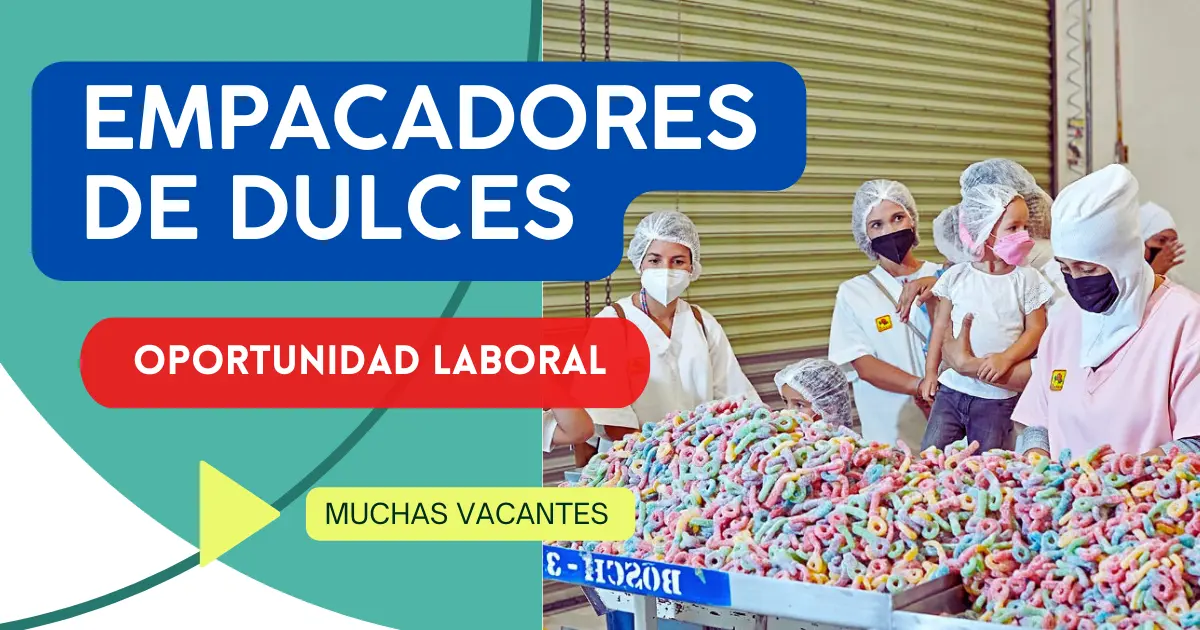 vacantes-disponibles-para-empacadores-de-dulces-con-y-sin-experiencia-varias-empresas